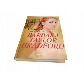 Barbara Taylor Bradford Elizabeth TWARDA ŁADNY EGZ