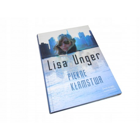 Piękne kłamstwa Lisa Unger