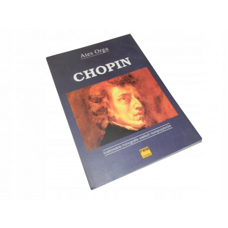 Chopin Seria: Ilustrowane monografie wielkich ...