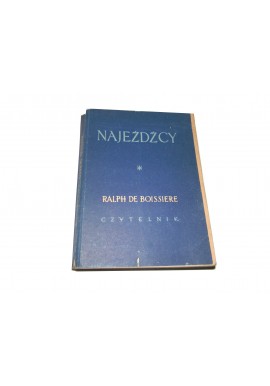 Ralph de Boissiere Najeźdźcy wyd. 1953