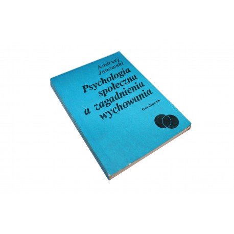 Psychologia społeczna a zagadnienia wychowania