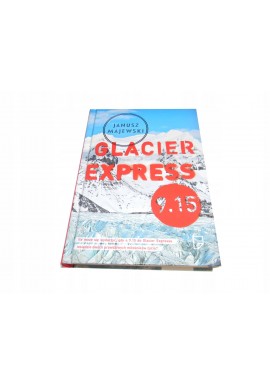 Janusz Majewski Glacier express 9.15 ŁADNY EGZ