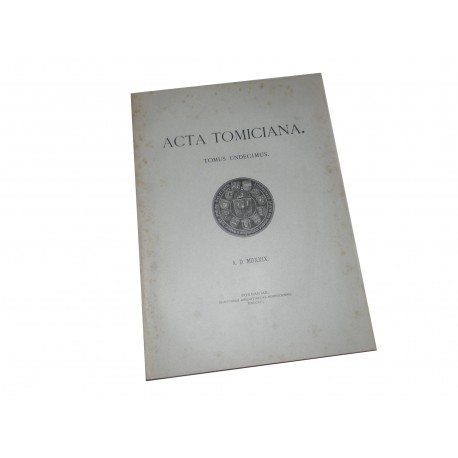 Acta Tomiciana Tomus Undecimus T. XI 1901r