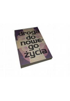 Droga do nowego życia