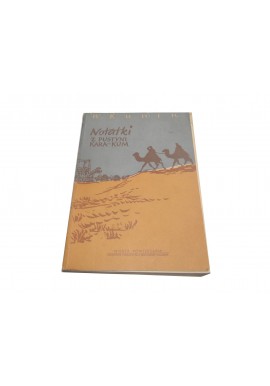 W. Kunin Notatki z Pustyni Kara - Kum 1953