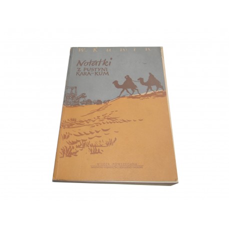 W. Kunin Notatki z Pustyni Kara - Kum 1953