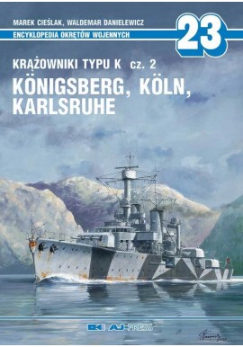 Krążownik typu K cz. 2 Königsberg Köln Karlsruhe