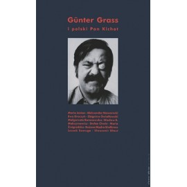 Maria Janion Gunter Grass i polski Pan Kichot NOWA