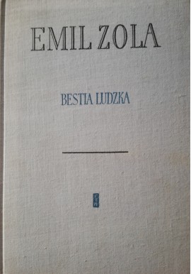 Emil Zola Bestia Ludzka