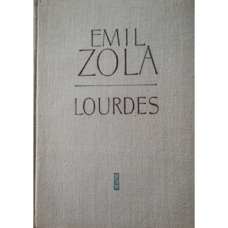 Emil Zola Lourdes