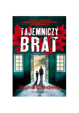 Virginia C. Andrews Tajemniczy brat