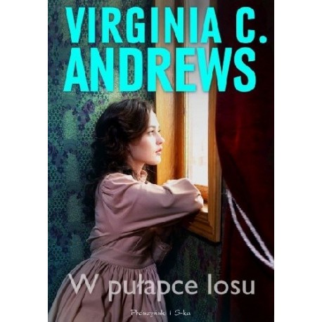 Virginia C. Andrews W pułapce losu