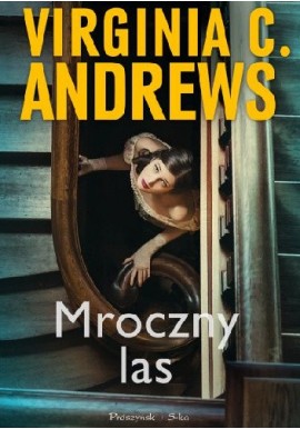 Virginia C. Andrews Mroczny Las