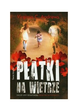 Virginia C. Andrews Płatki na wietrze