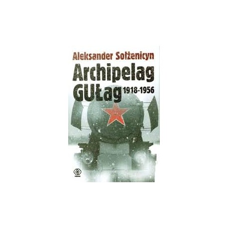 Aleksander Sołżenicyn - Archipelag Gułag Tom 1-3 ETUI