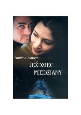 Paullina Simons Jeździec Miedziany