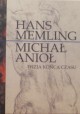 Hans Memling Michał Anioł Wizja końca czasu