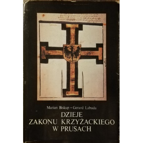 Biskup Labuda Dzieje Zakonu Krzyżackiego w Prusach