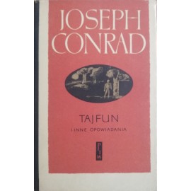 Joseph Conrad Tajfun i inne opowiadania