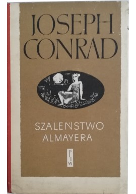 Joseph Conrad Szaleństwo Almayera