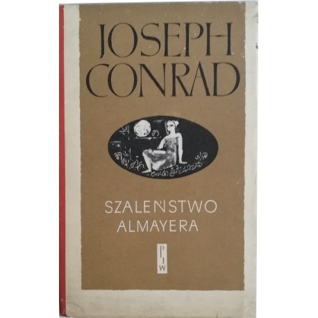 Joseph Conrad Szaleństwo Almayera