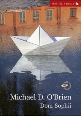 Michael D. O'Brien Dom Sophii