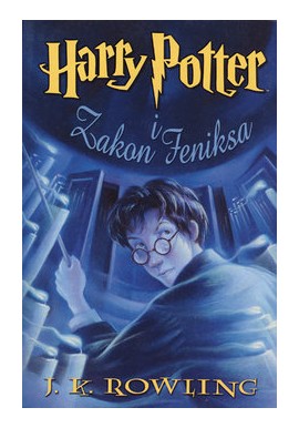 Harry Potter i Zakon Feniksa J.K. Rowling