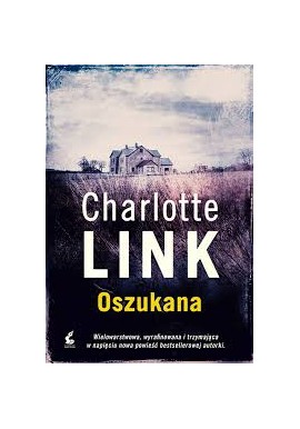 Charlotte Link Oszukana