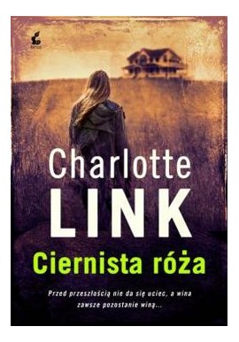 Charlotte Link Ciernista róża