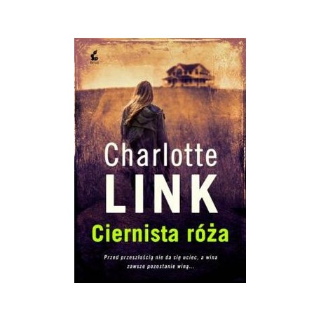 Charlotte Link Ciernista róża