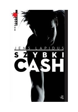 Jens Lapidus Szybki cash