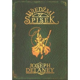 Joseph Delaney Wiedźmi spisek Kroniki Wardstone 4