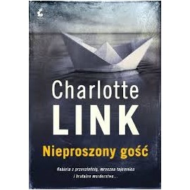 Charlotte Link Nieproszony gość