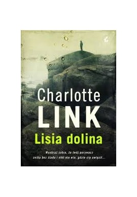 Charlotte Link Lisia dolina