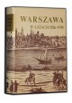 Bogucka Warszawa w latach 1526-1795