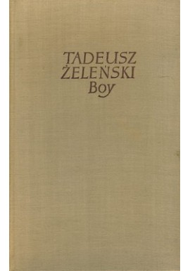 T. Żeleński Boy Antologia literatury Francuskiej