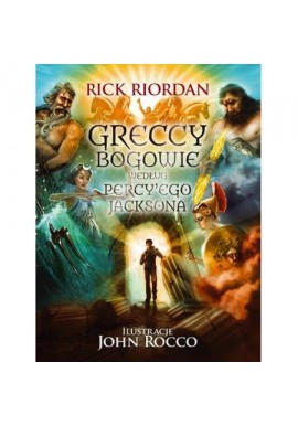 Riordan Greccy bogowie według Percy'ego Jacksona