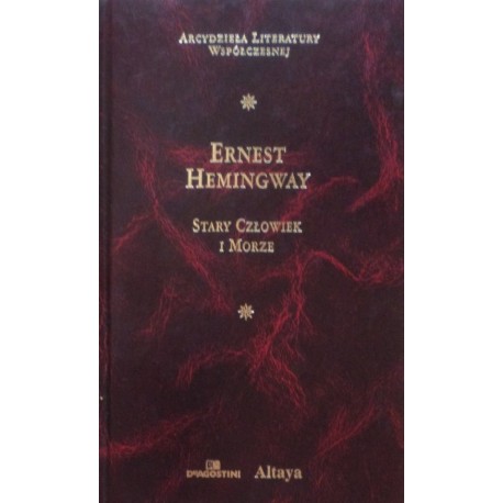 Ernest Hemingway Stary człowiek i morze ALW