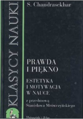 S. Chandrasekhar Prawda i piękno estetyka