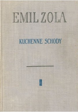 Emil Zola Kuchenne schody