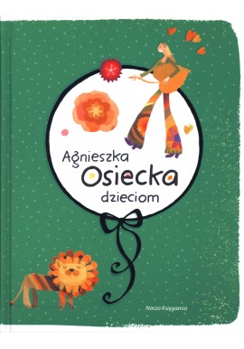 Agnieszka Osiecka dzieciom