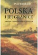 Polska i jej granice Piotr Eberhardt