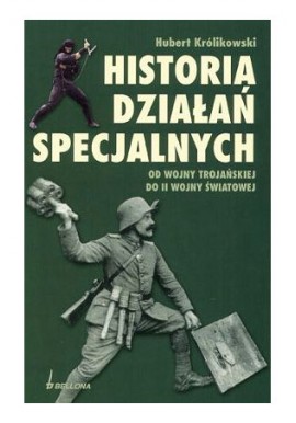 Hubert Królikowski Historia działań specjalnych