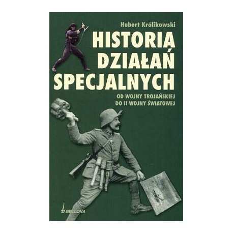 Hubert Królikowski Historia działań specjalnych