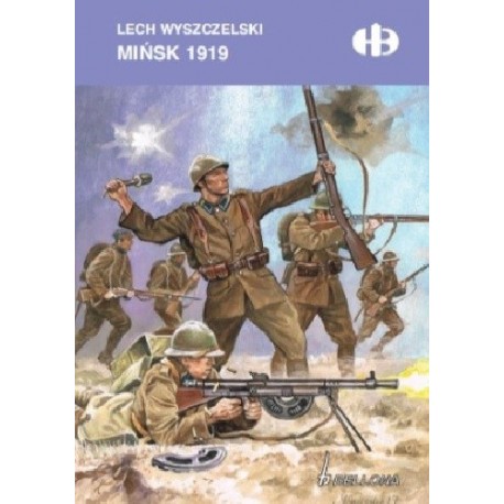 Mińsk 1919 Lech Wyszczelski