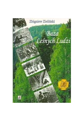 Zbigniew Zieliński Baza leśnych ludzi