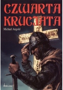 Michael Angold Czwarta krucjata