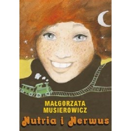 Małgorzata Musierowicz Nutria i nerwus