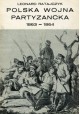 Polska wojna partyzancka 1863 - 1864 Ratajczyk