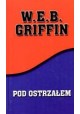 W.E.B. Griffin Pod ostrzałem